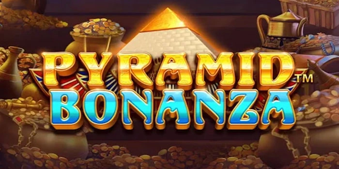 Rahasia Akurat Menang Maxwin Slot Pyramid Bonanza Cepat