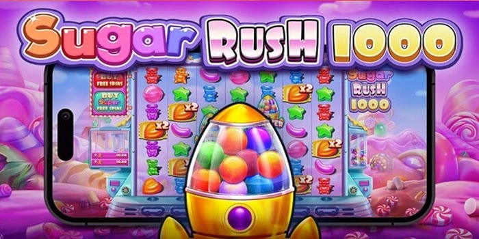 Cara Cepat Tembus Maxwin di Slot Sugar Rush 1000